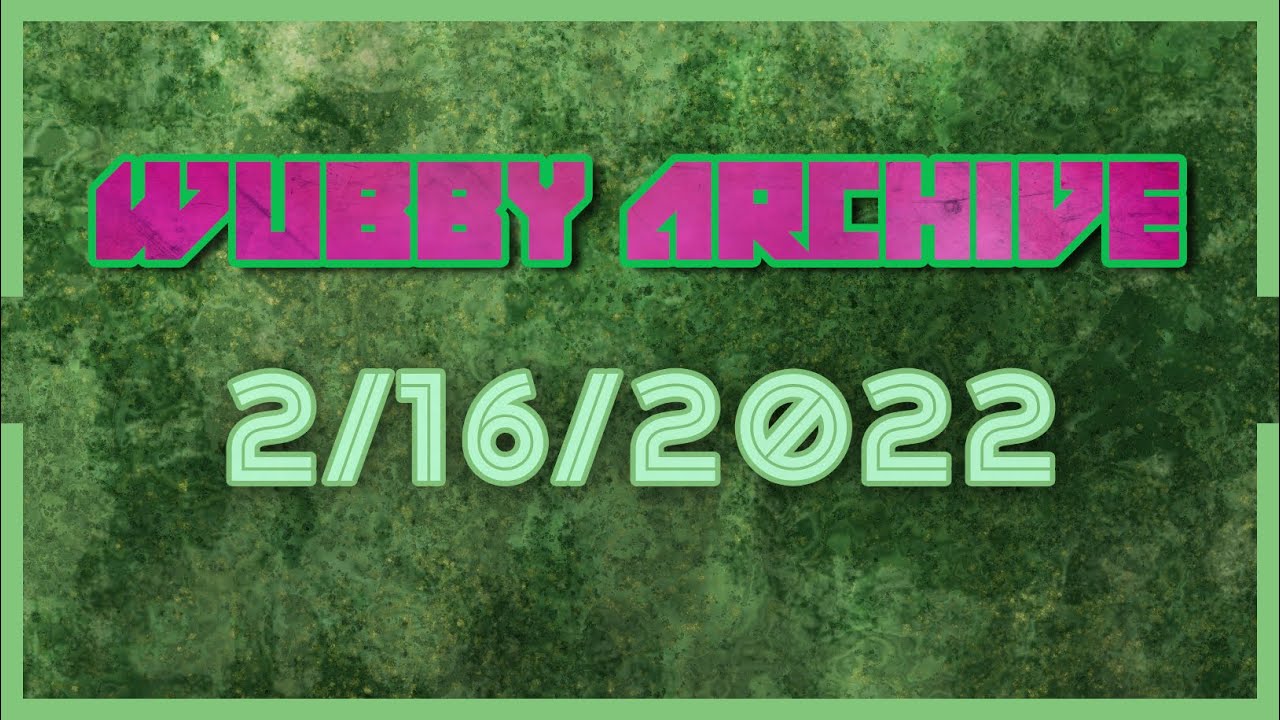Wubby Streams - Definitely Her