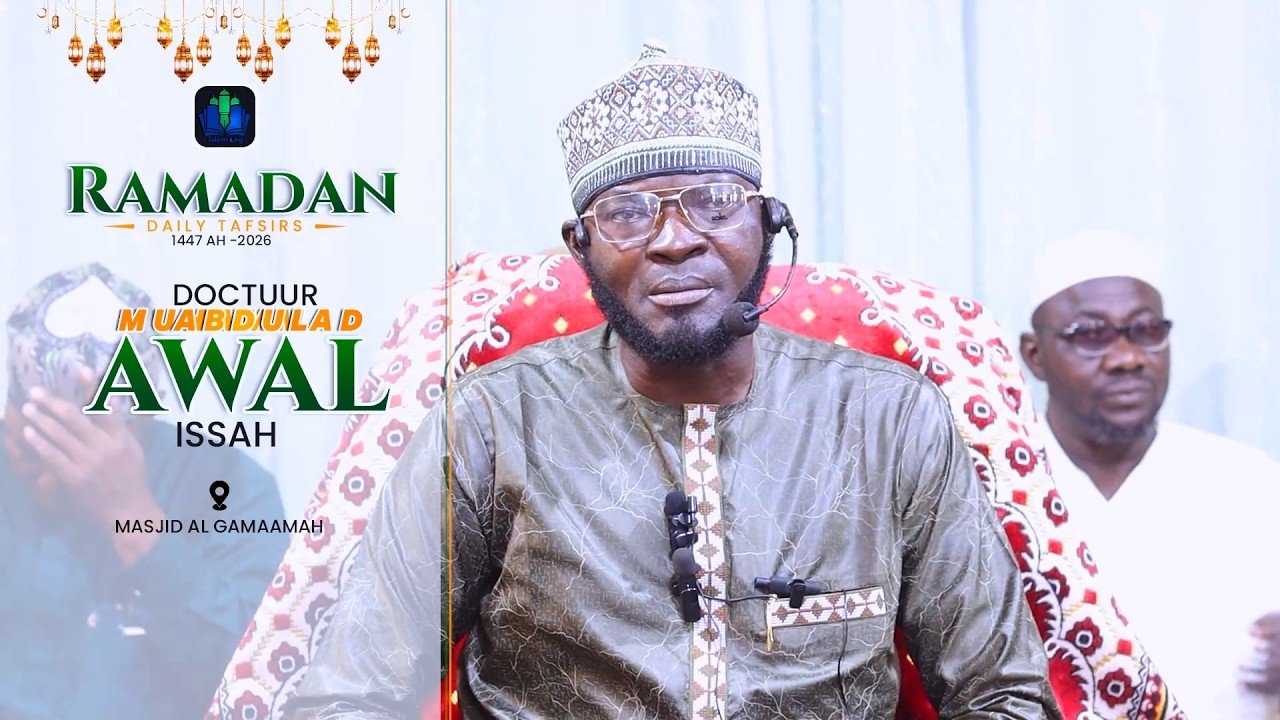 day 11 - DOCTUUR MUHAMMAD AWAL - RAMADAN TAFSIR 1447 H (2026) || iSLAMLOG ||Official