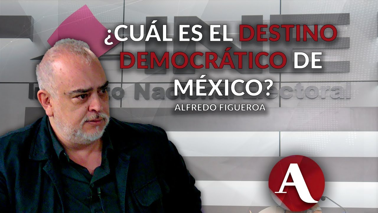 Hay un proyecto sistemático de la 4T para conservar el poder | Análisis de Alfredo Figueroa
