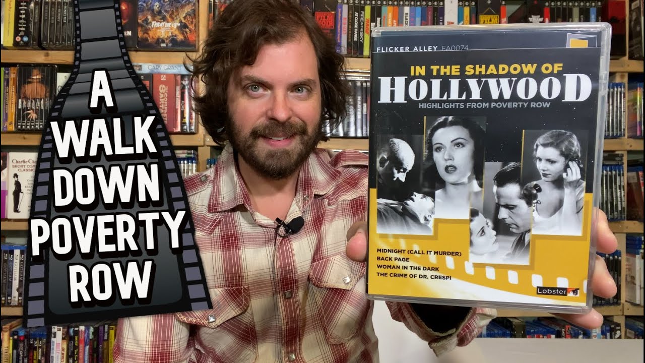 In the Shadow of Hollywood: Flicker Alley's Poverty Row Collection REVIEW!