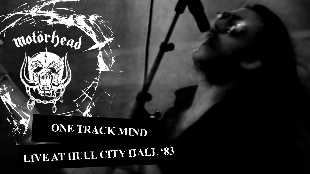 Mot&ouml;rhead &ndash; One Track Mind &ndash; (Live at Hull City Hall - Official Video)