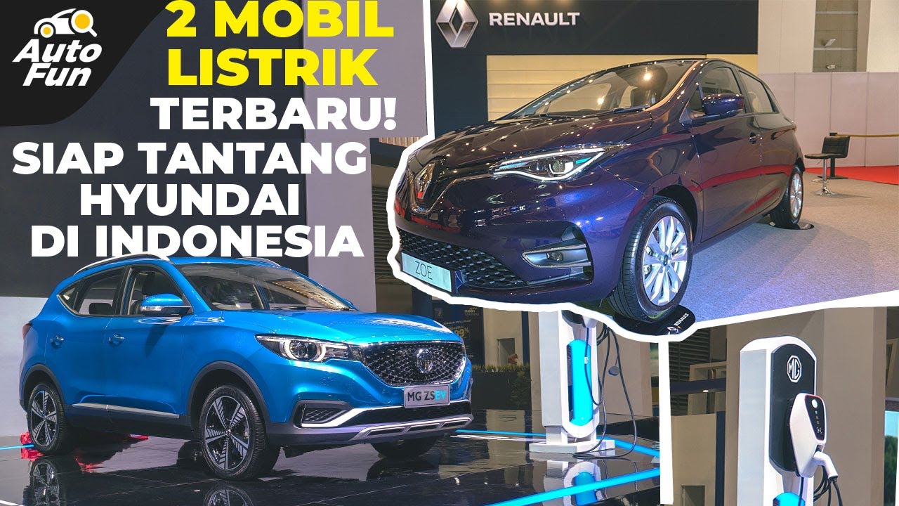 MG ZS EV dan Renault Zoe, Dua Mobil Listrik Baru yang Siap Tantang Hyundai di Indonesia