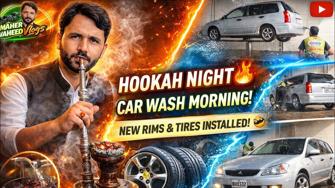 Hookah Night 🔥 Car Wash Morning! | New Rims & Tires Installed 😎