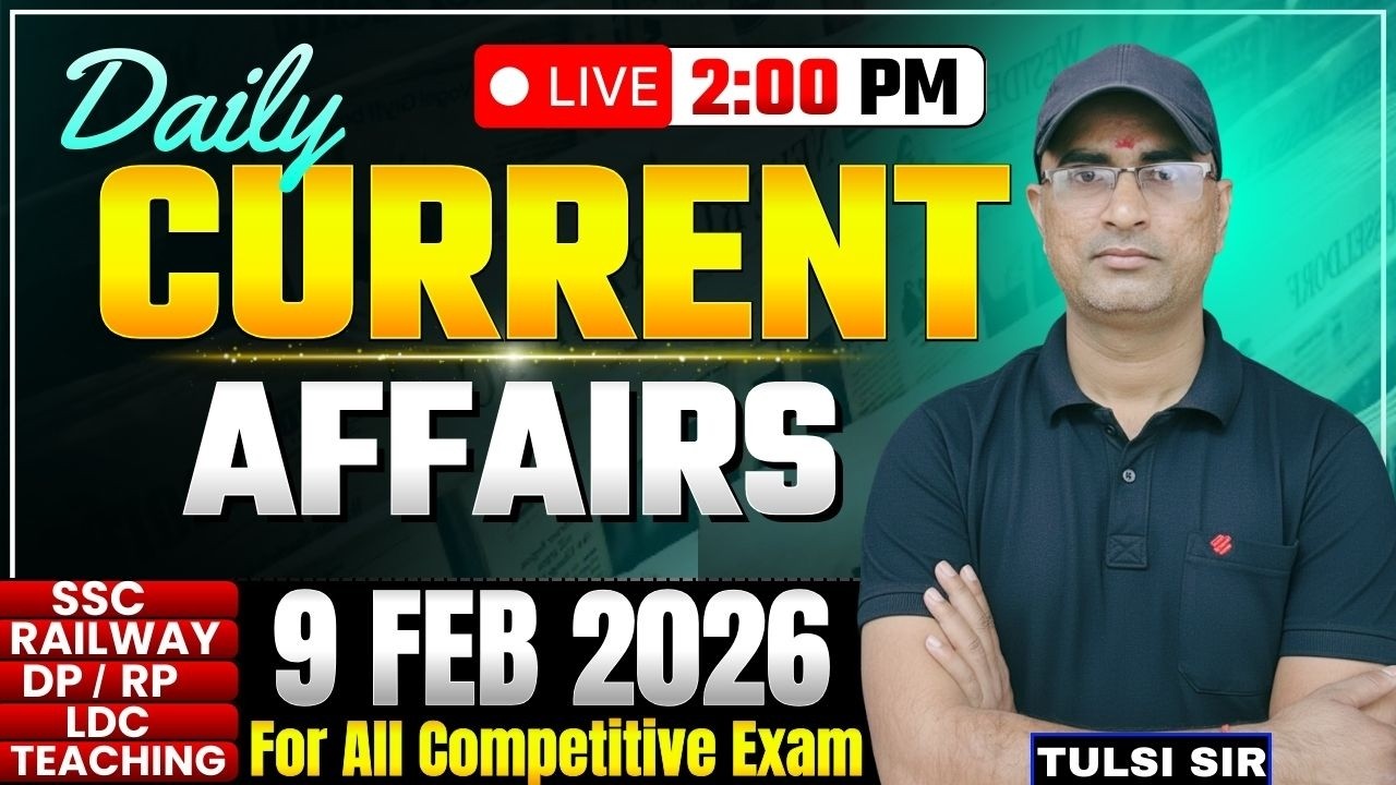 Current Affairs Today | 09 February Current Affairs 2026 | Daily Current Affairs | #currentaffairs