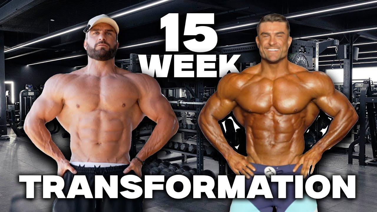 MY 15 WEEK OLYMPIA BODY TRANSFORMATION