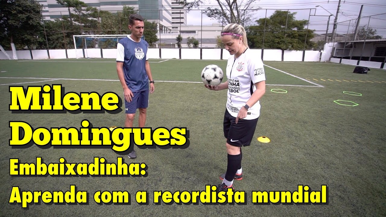 Como fazer embaixadinha com Milene Domingues!