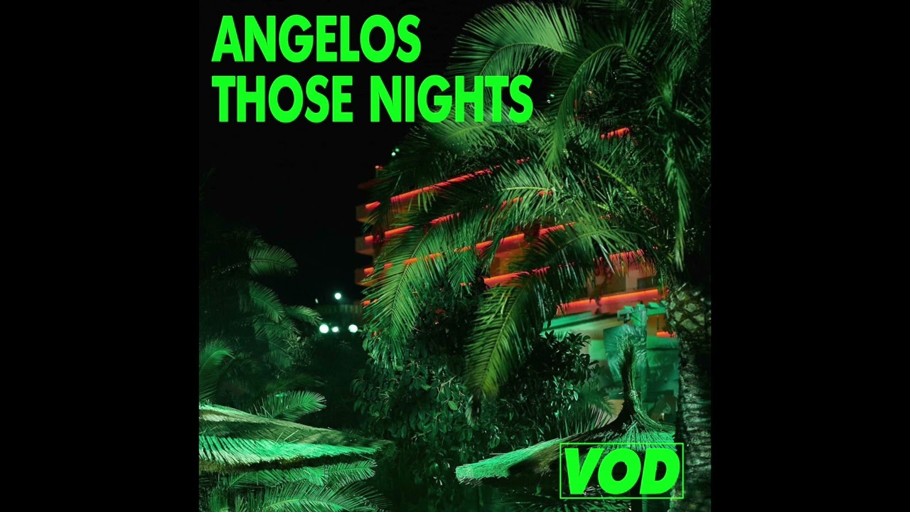 Angelos - Those Nights