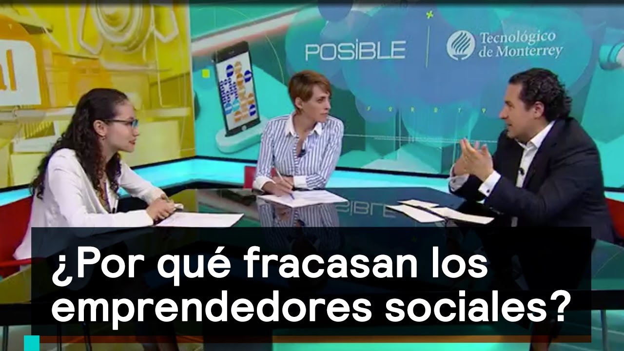 ¿Por qué fracasan los emprendedores sociales? - Fractal Posible