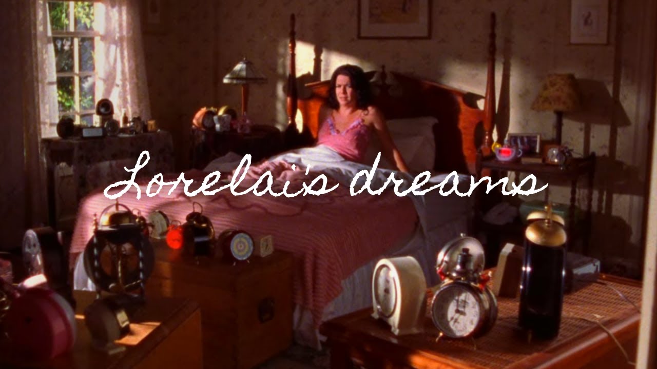 lorelai's dreams