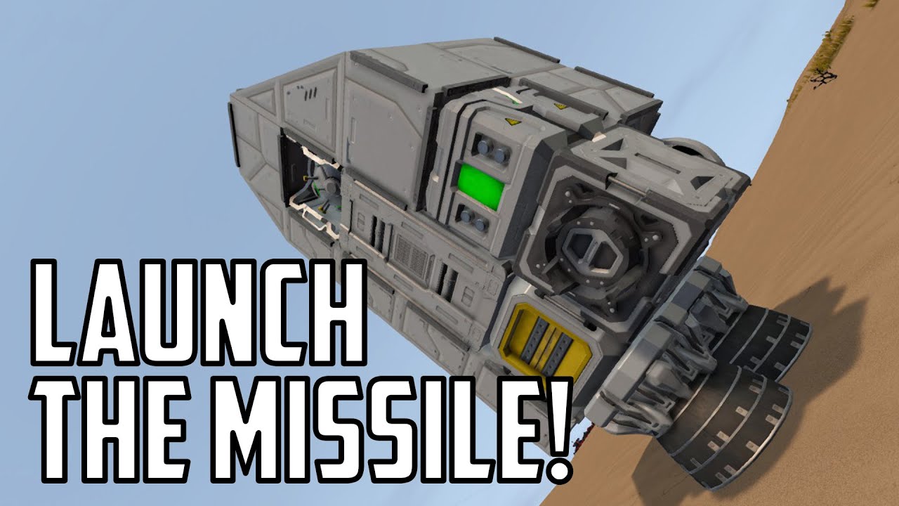 Space Engineers - S3E08 'Launch The Missile!'