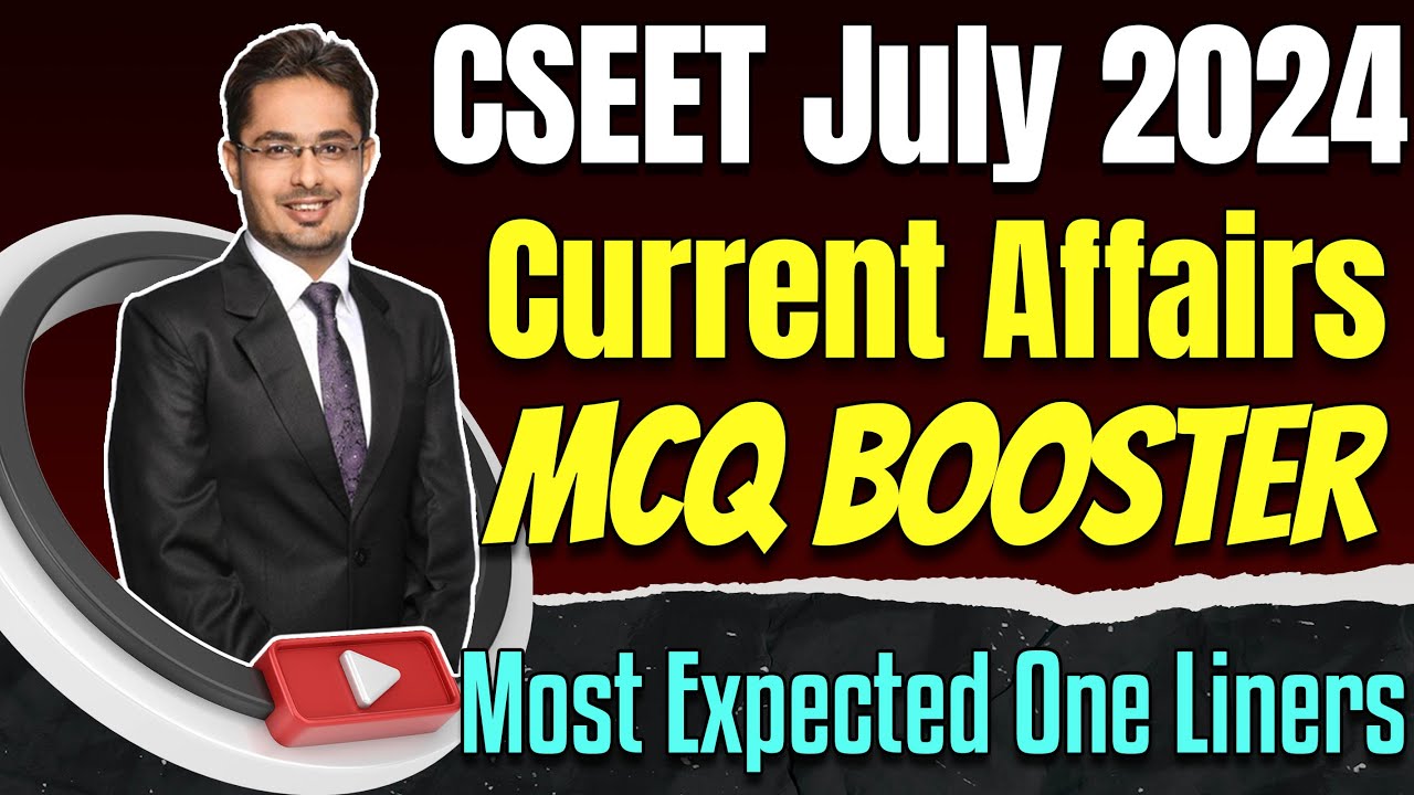 FREE CSEET Current Affairs + Business Environment Marathon Revision | Full Syllabus in 1 Day