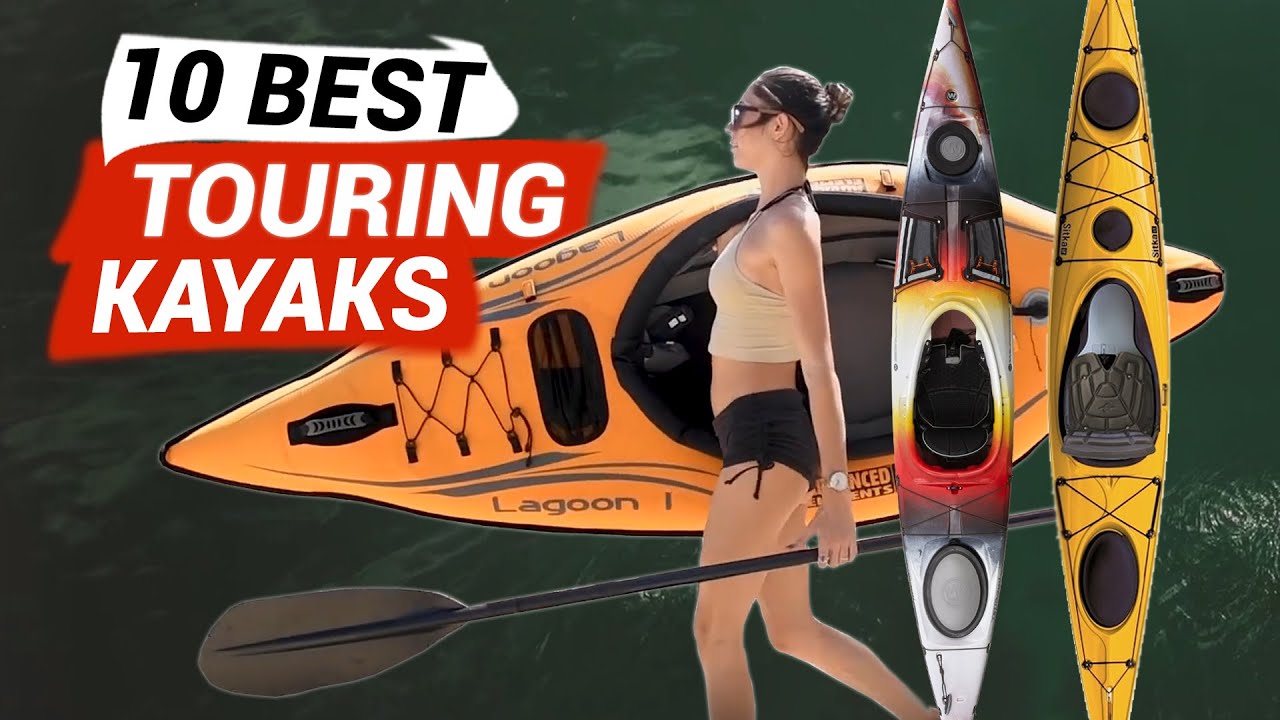 10 Best Touring Kayaks
