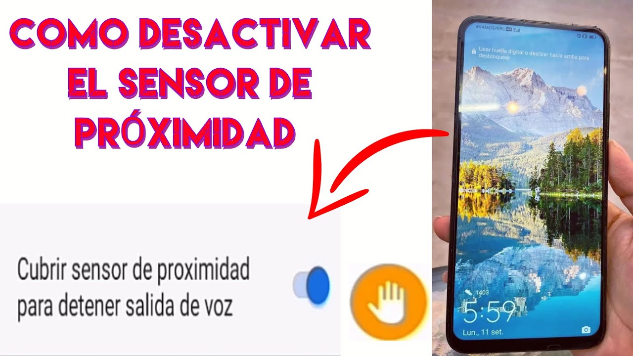 como desactivar el sensor de proximidad para whatsapp, llamadas y audios