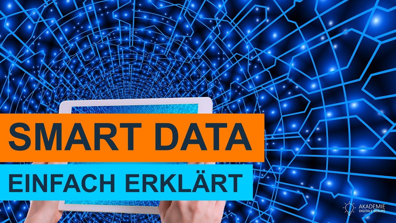 Was ist Smart Data? Einfach erkl&auml;rt! LERNVIDEO