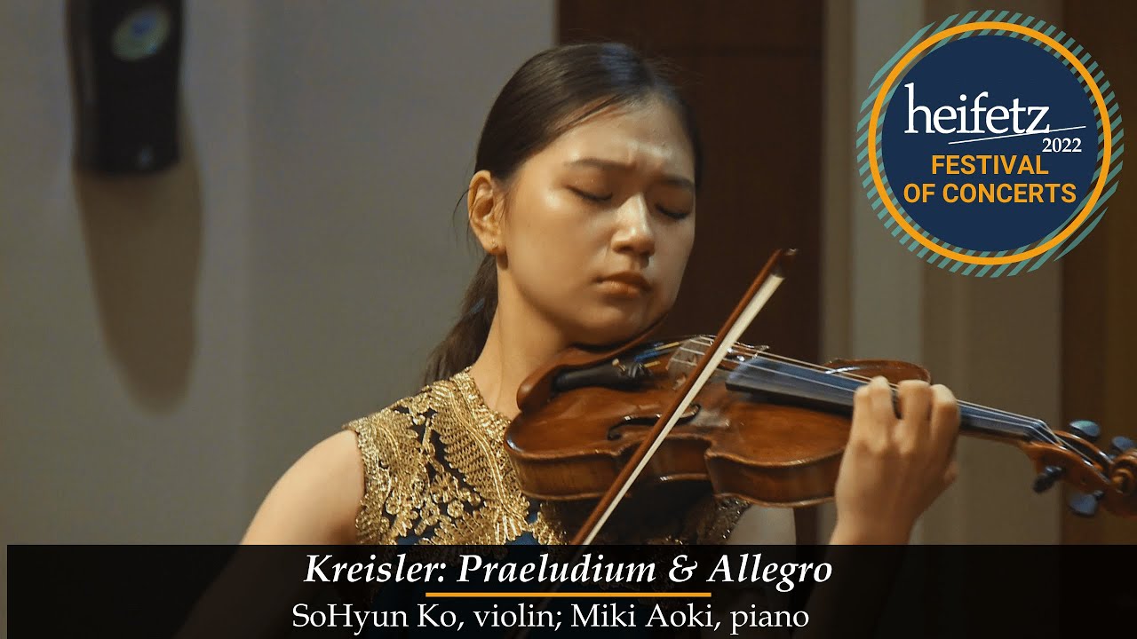 Kreisler: Praeludium & Allegro | SoHyun Ko, violin; Miki Aoki, piano