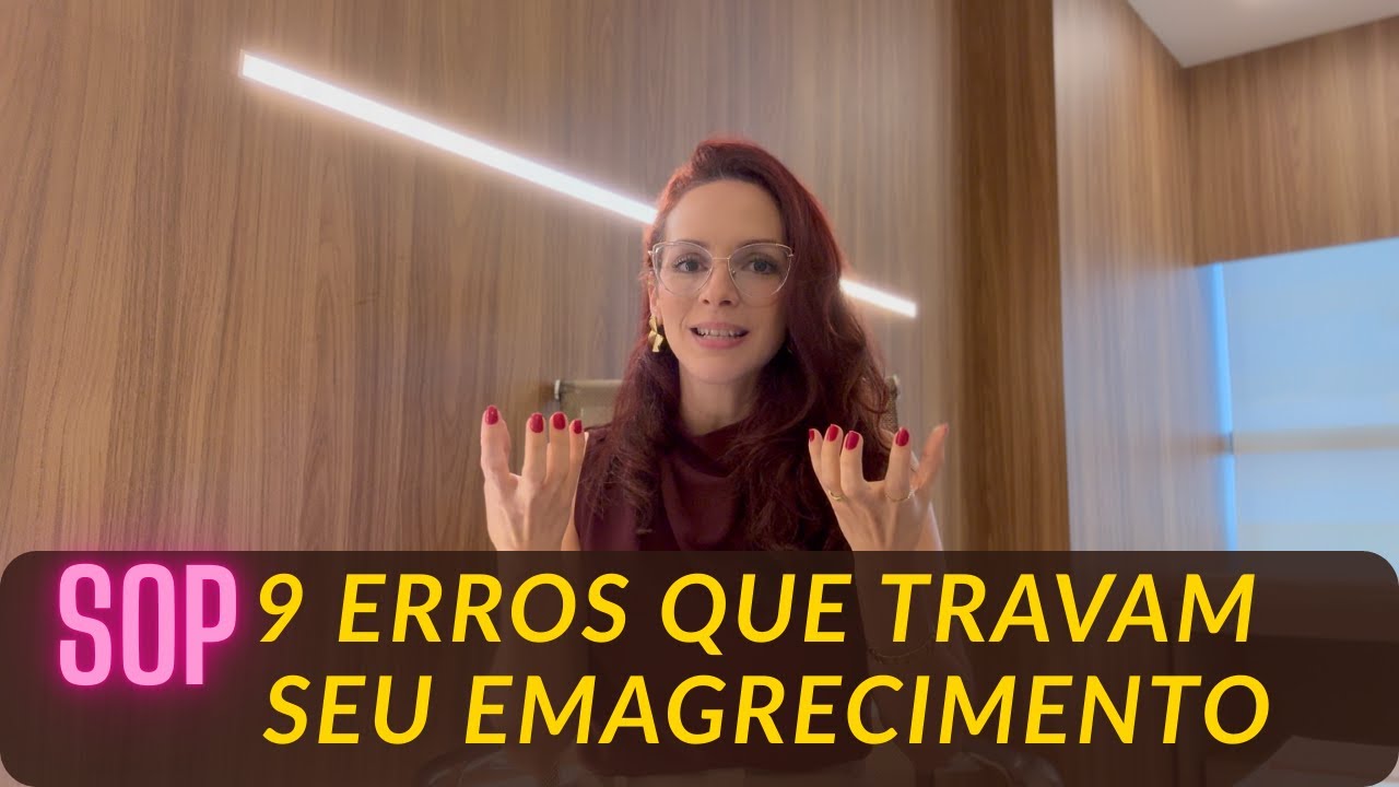 SOP: 9 erros que travam seu emagrecimento (e como corrigir)