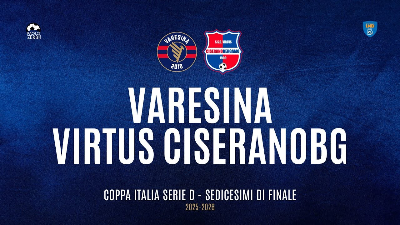 [HIGHLIGHTS] Coppa Italia Serie D 2025/2026 | Sedicesimi | Varesina - Virtus CiseranoBergamo
