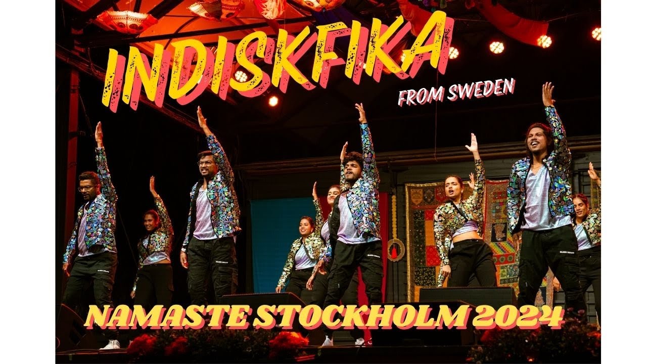 INDISKFIKA Namaste Stockholm 2024 Performance | Crazy Crowd Response in Sweden | Indian Fusion Dance