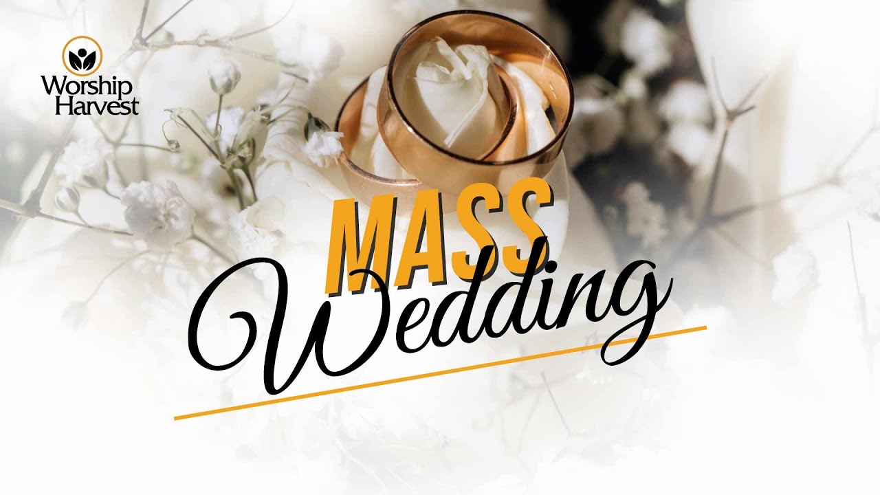 Worship Harvest Mass Wedding 2023