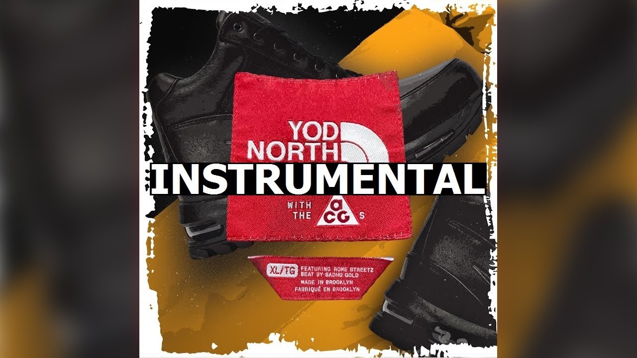Your Old Droog & Rome Streetz - Northface With The ACGs (Instrumental)