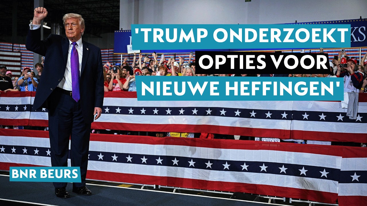 Nieuwe importheffingen op komst: Trump onderzoekt opties | BNR Beurs