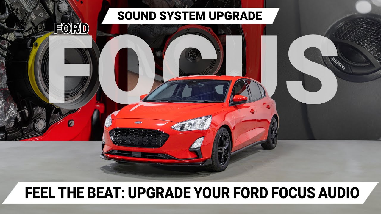Ford Focus Audio Upgrade with Audison Speakers and Subwoofer