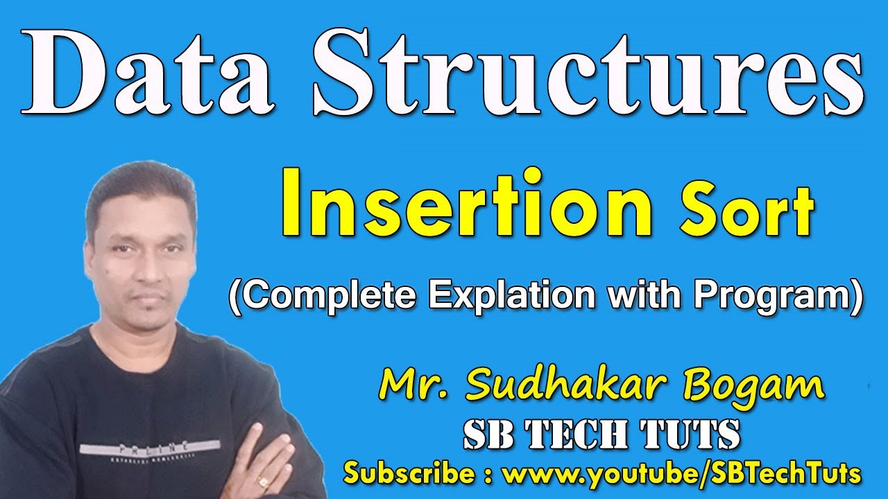 Insertion Sort (Complete Explanation with Example Program) | Insertion Sort