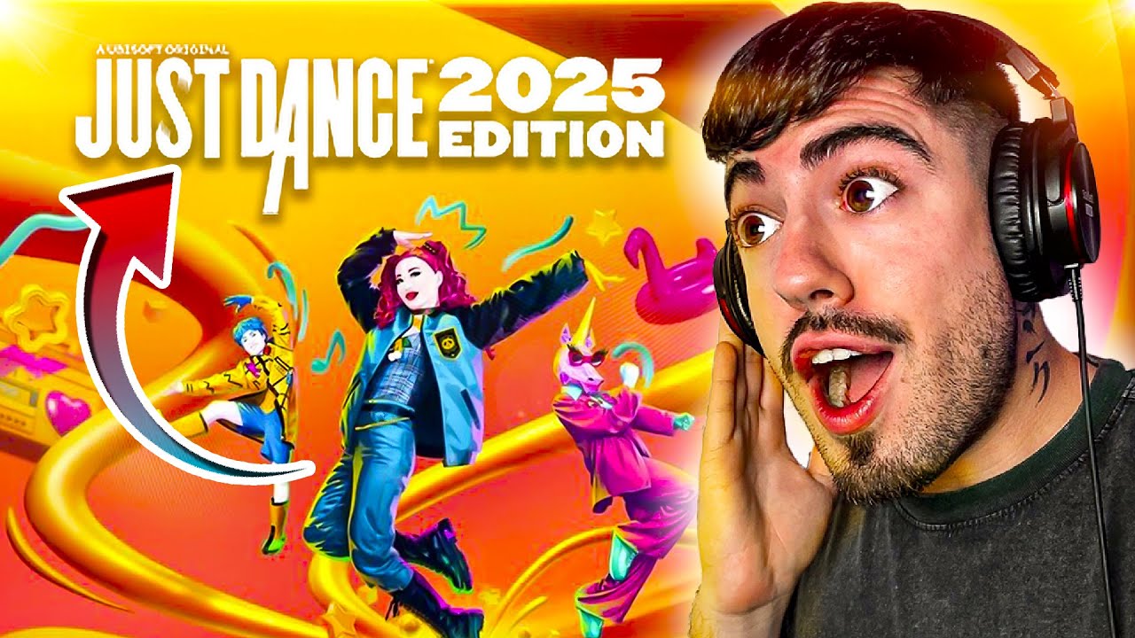 😱¡REACCIÓN al JUST DANCE 2025!😱 | ✨FLIPO con YES, AND?, POKER FACE, Y...... ¡¿CALABRIA 2007?!✨