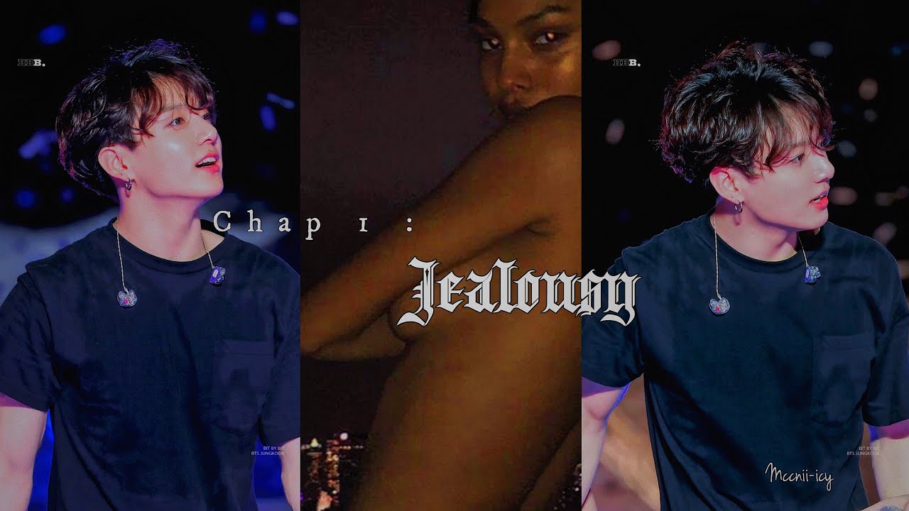 Jeon Jungkook ff fr //𝐶ℎ𝑎𝑝 1: 𝐉𝐞𝐚𝐥𝐨𝐮𝐬𝐲 (english subtitles on)