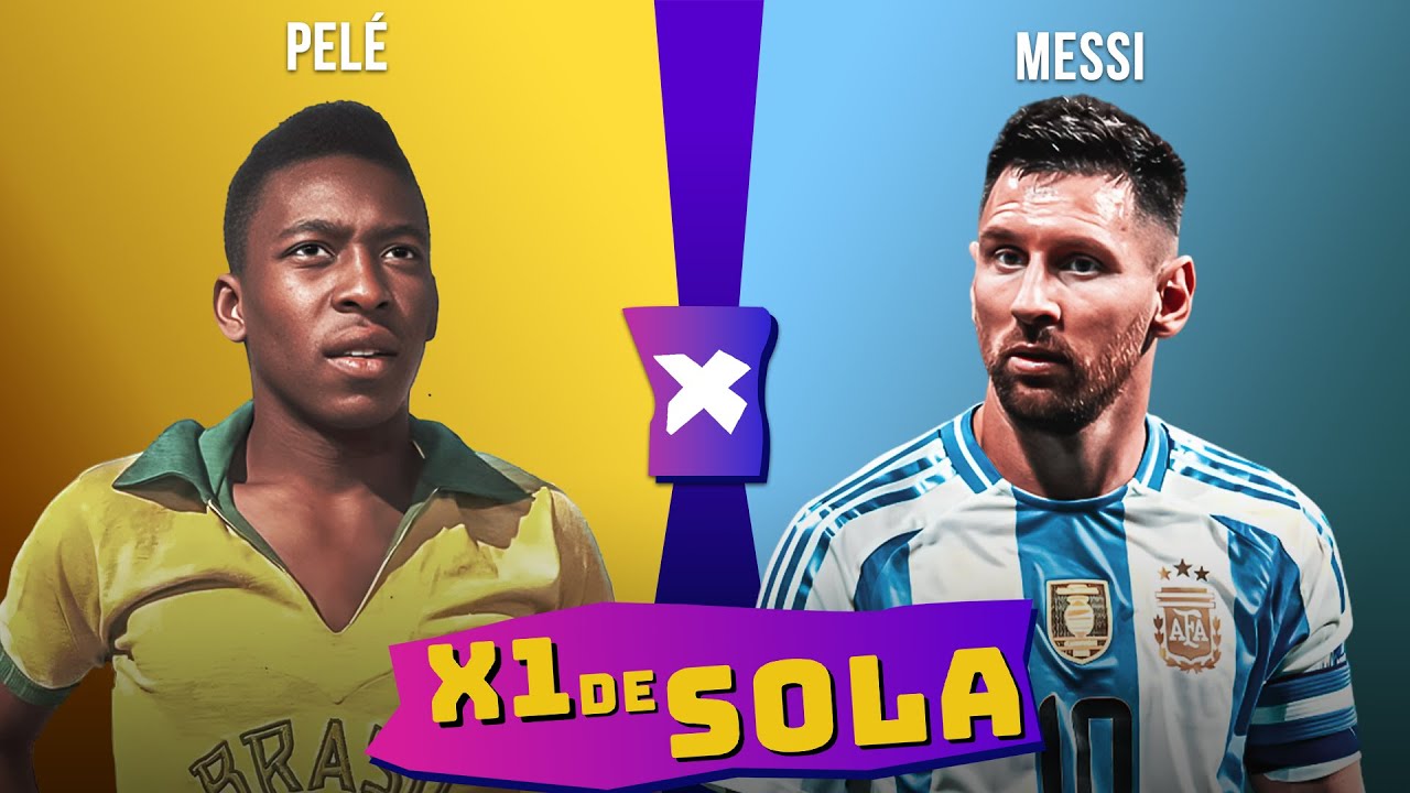 PELÉ X MESSI: QUEM É MAIOR? | X1 DE SOLA