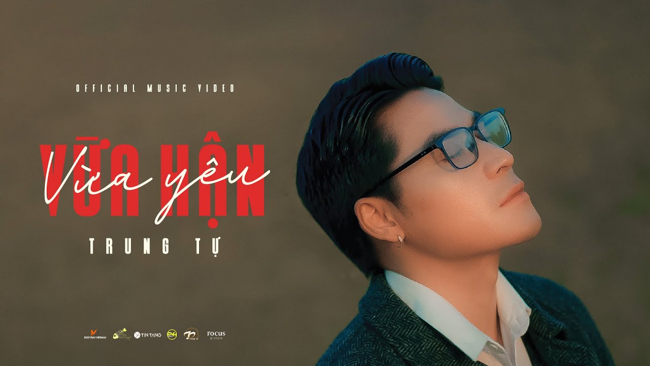 Trung Tự - Vừa Hận Vừa Yêu (Official MV) - Album Ngôi Sao