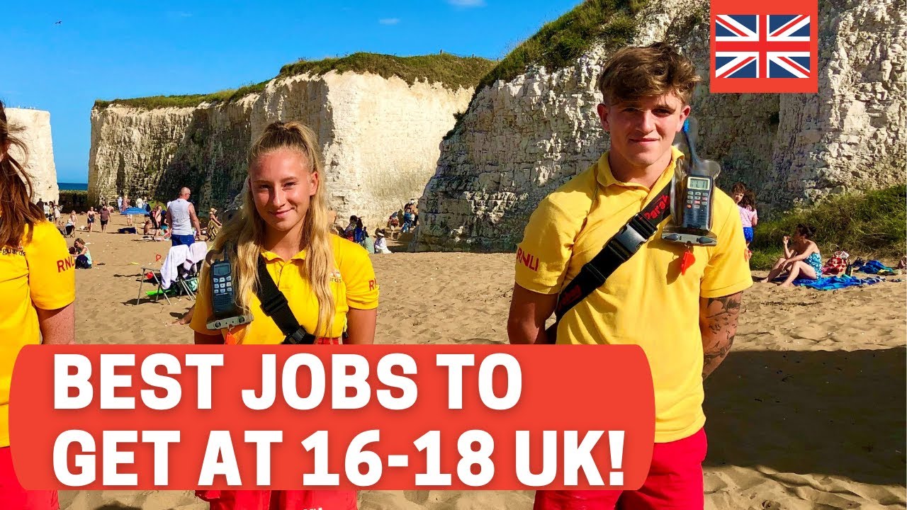 Best Jobs To Get 16-18 Years Old UK