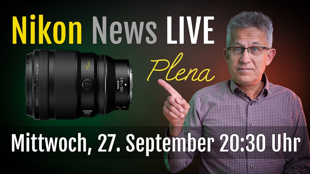Nikon News LIVE: Plena