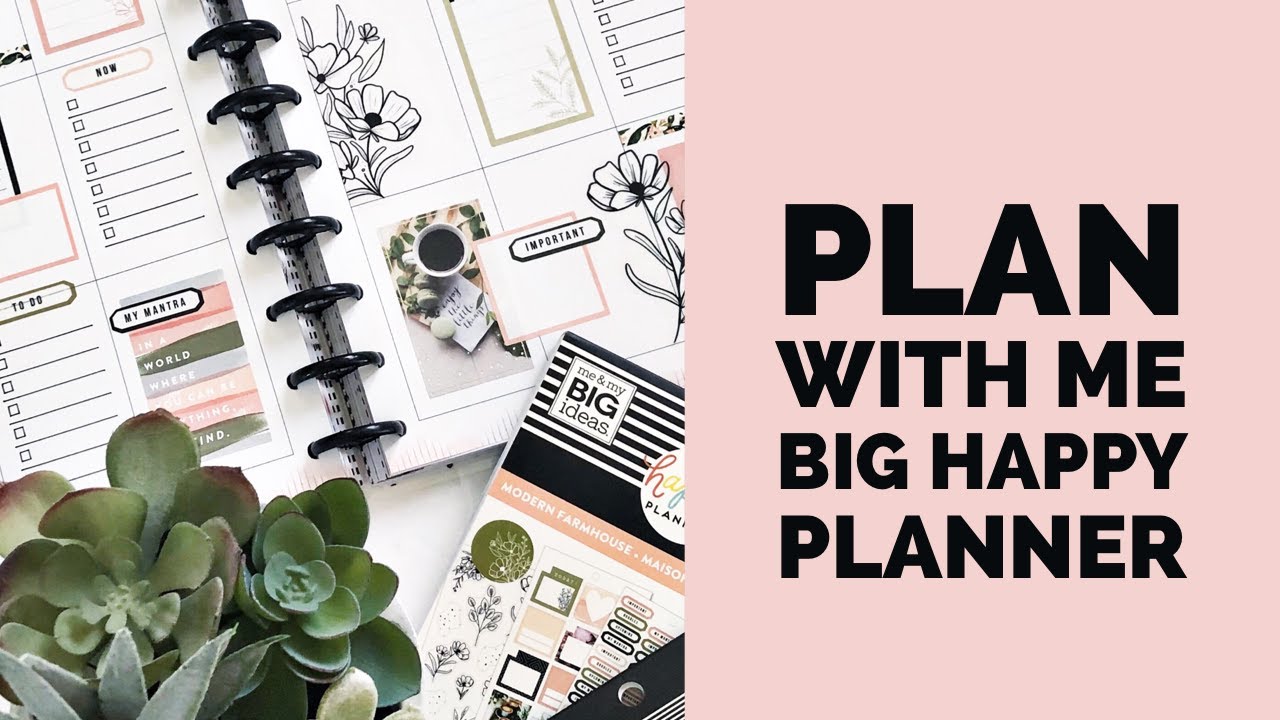 Plan With Me // Big Happy Planner // Modern Farmhouse // April 27 - May 3, 2020