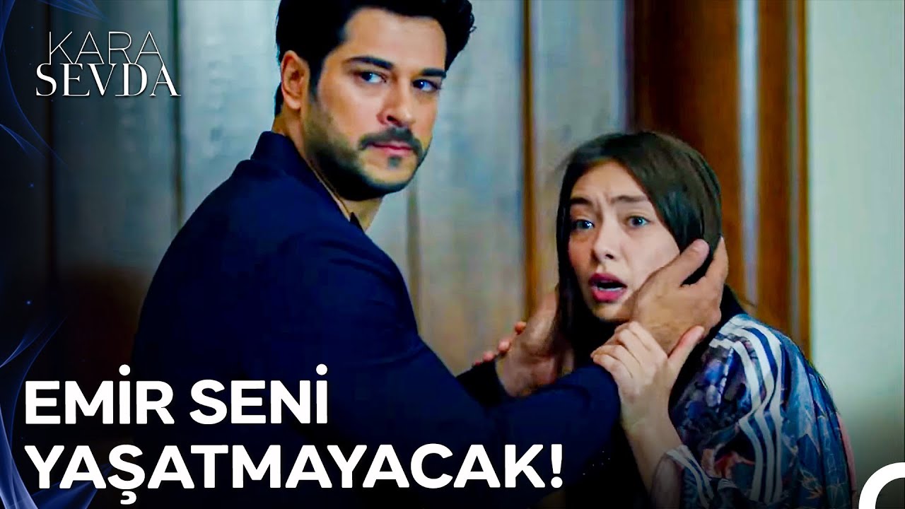 Öfkeli Bir Emir Kozcuoğlu'ndan Daha Tehlikeli Ne Olabilir? - Kara Sevda 29. Bölüm