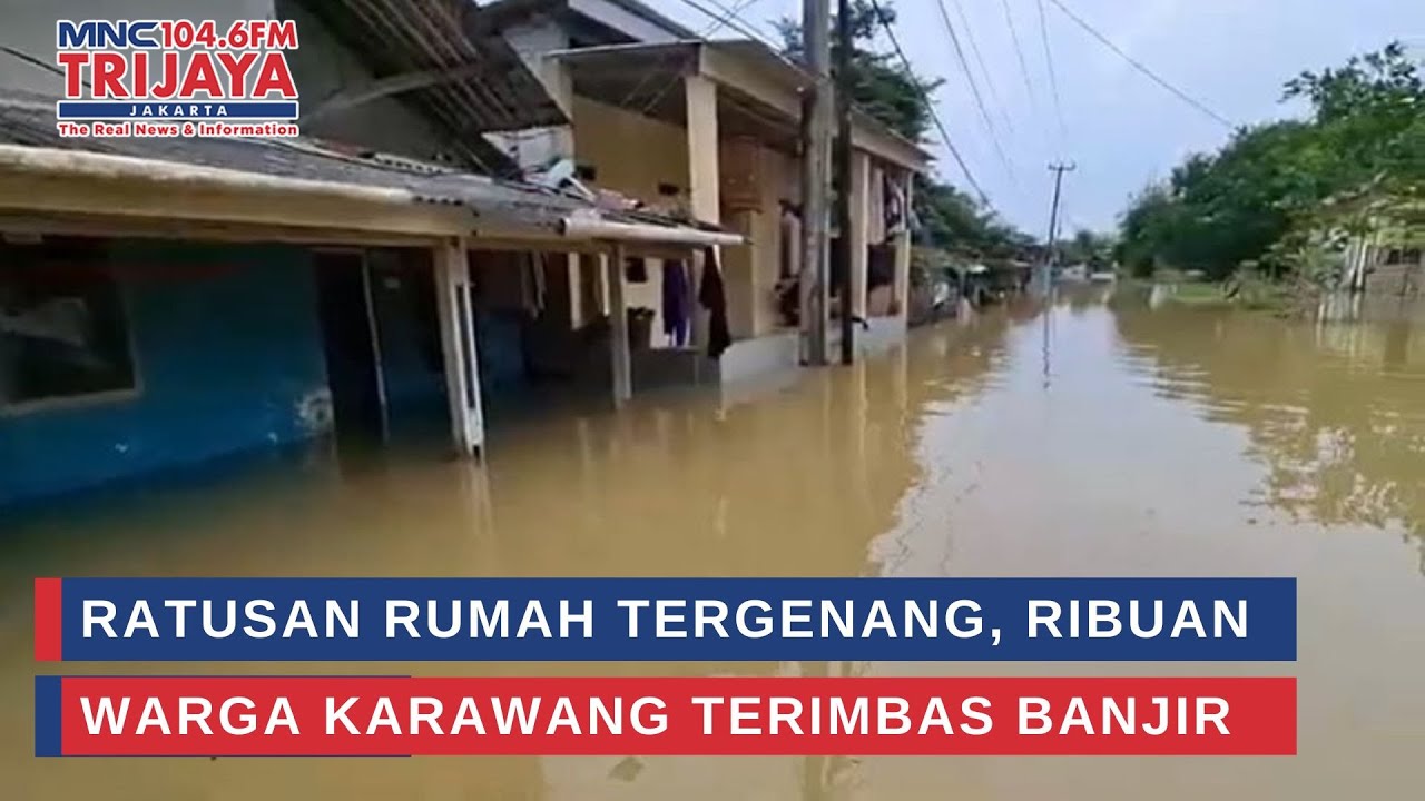 Ratusan Rumah Tergenang, Ribuan Warga Karawang Terimbas Banjir | Trijaya Update