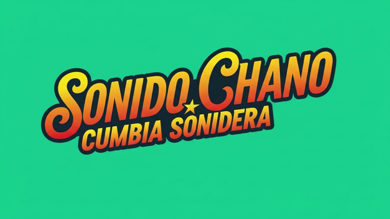 SONIDO CHANO - UNA NUEVA MUJER (CUMBIA SONIDERA 2026)