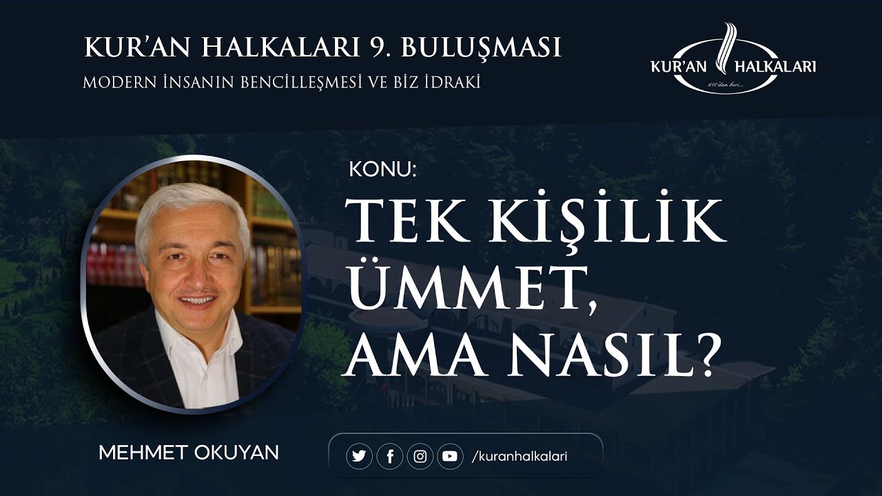 ''Evlerden Başlayacak Dirilişi Ellere Terk Ettik.'' | Mehmet Okuyan | 9.Buluşma @okuyanmehmet