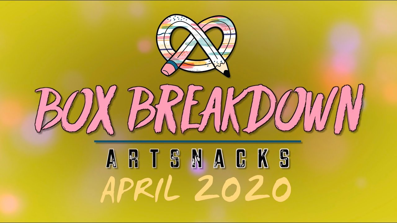 #ARTSNACKS BOX BREAKDOWN | April 2020