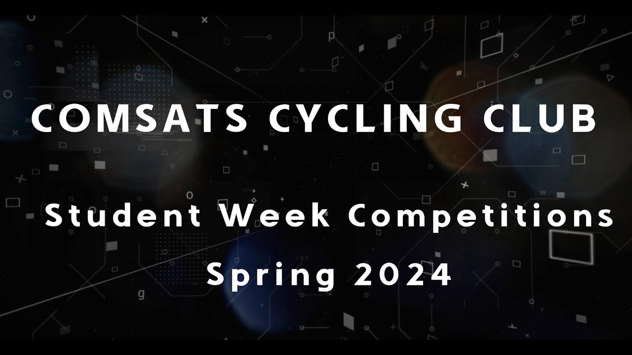 COMSATS Cycling Club Spring 2024 Student Week Activities