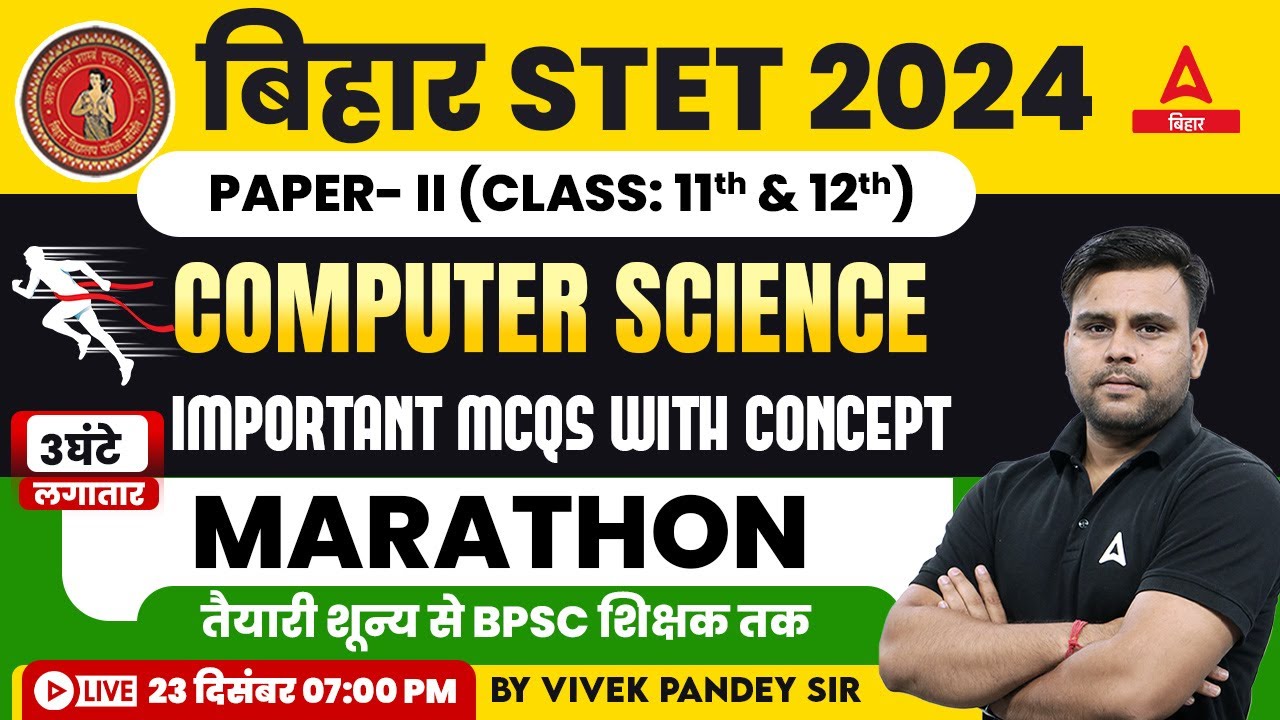 Bihar STET 2024 Computer Science Paper 2 Previous year Questions By Vivek Pandey Sir