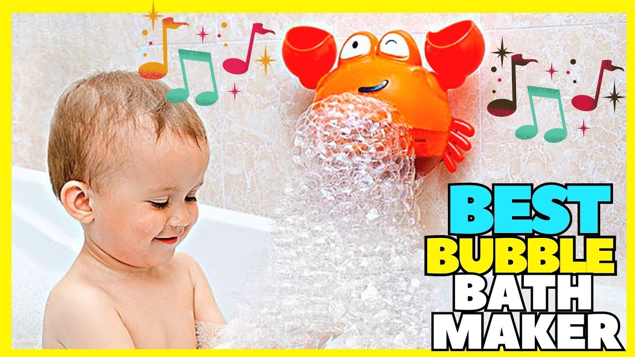 Top 5 Best Baby Bubble Bath Maker 2023 Best Bath Toy For Toddlers