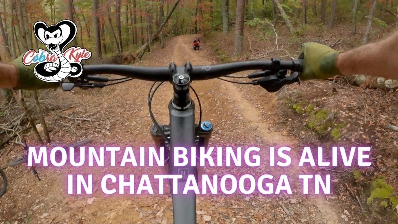 Mountain Biking is Alive in Chattanooga Tennessee!