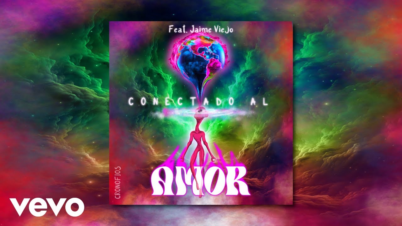 Cronofios - Conectado Al Amor (Lyrics Video)