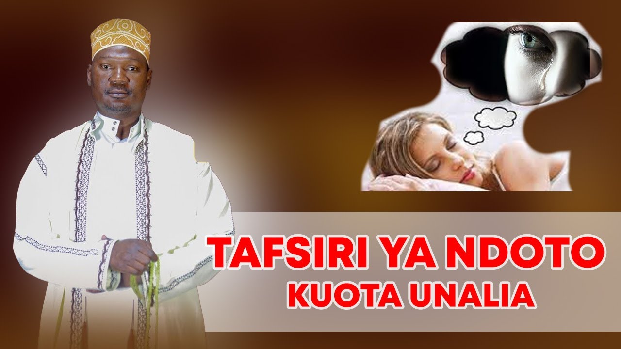 TAFSIRI YA NDOTO KUOTA UNALIA USINGIZINI | KUOTA UNAKUMBUKA MADHAMBI YAKO UNALIA