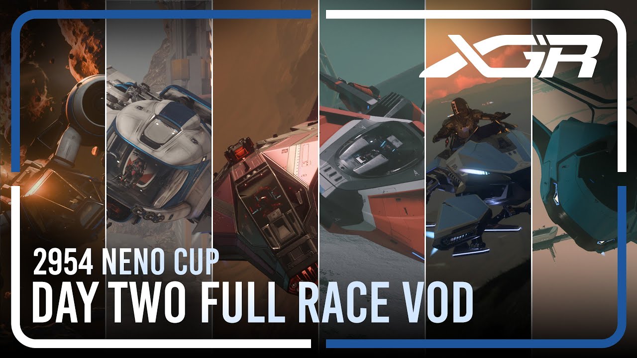 2954 Neno Cup Day Two VOD | XGR | Star Citizen Racing