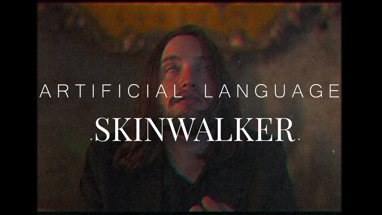 Artificial Language - Skinwalker (Official Music Video)