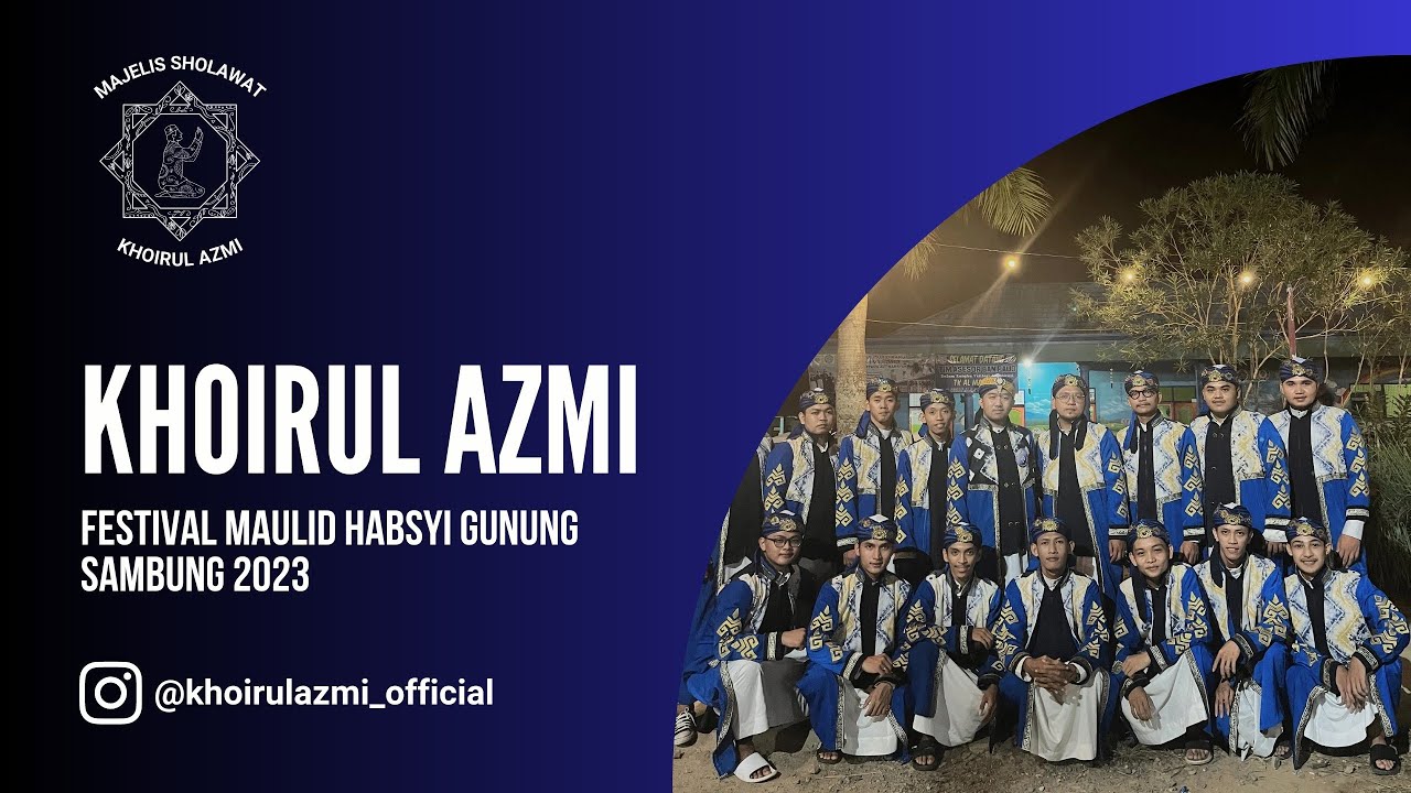 Khoirul Azmi (Hama Qolby New Version) Festival Maulid Habsyi Gunung Sambung