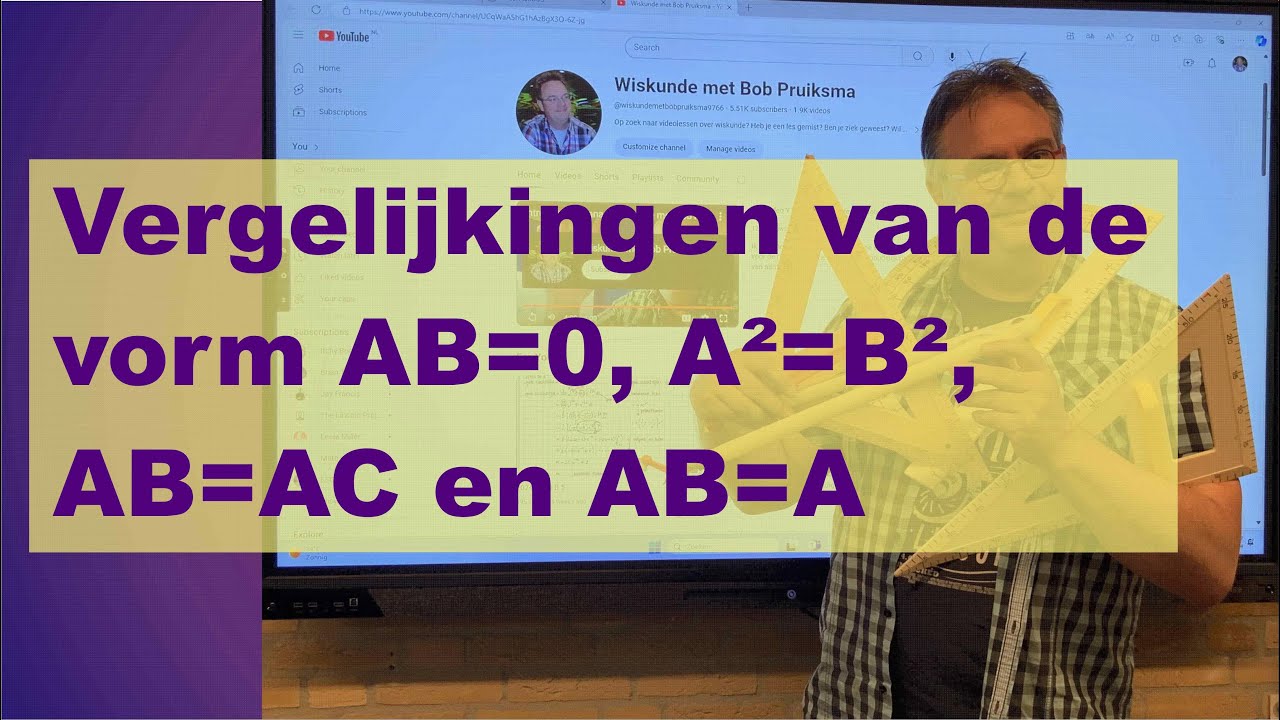 vwo B 4.3 A Vergelijkingen van de vorm AB=0, A²=B², AB=AC en AB=A