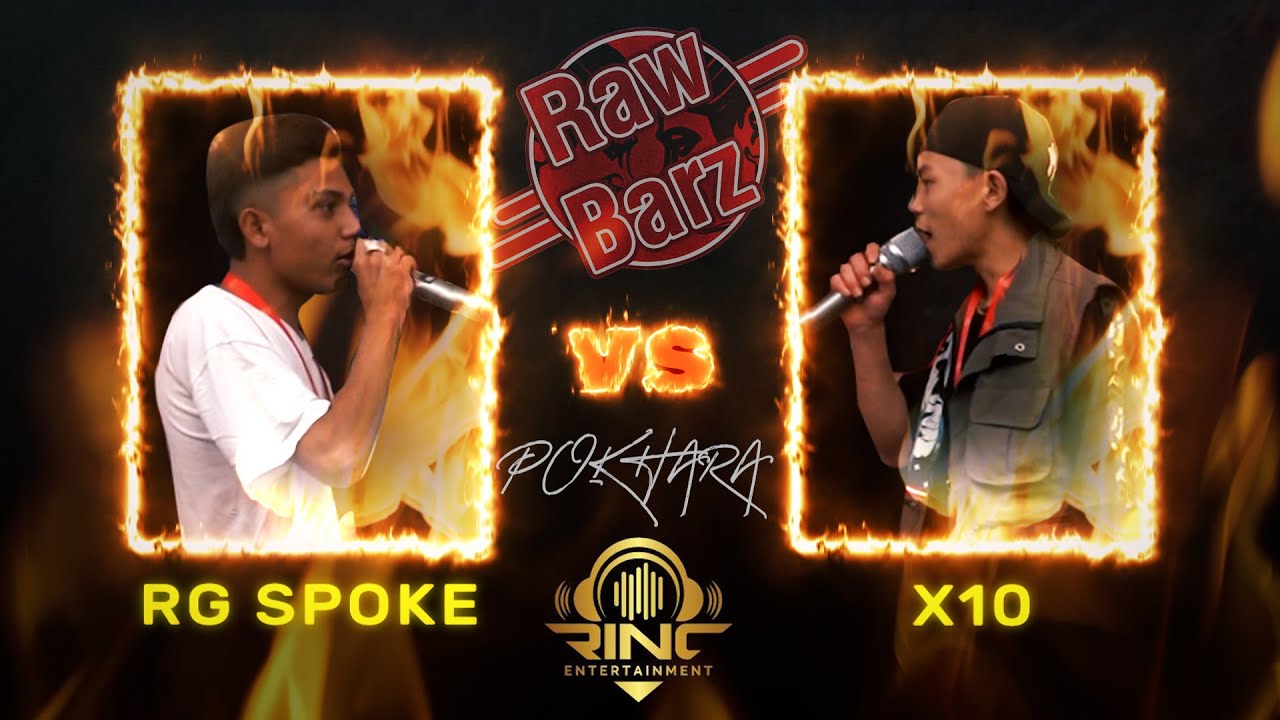 RawBarz Rinc Battle - RG Spoke VS X10 - 1st Elimination Battle Round POKHARA
